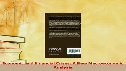 Read  Economic and Financial Crises A New Macroeconomic Analysis Ebook Free