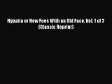 [PDF] Hypatia or New Foes With an Old Face Vol. 1 of 2 (Classic Reprint) [Download] Full Ebook