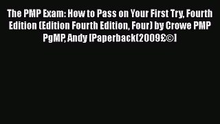 [Read book] The PMP Exam: How to Pass on Your First Try Fourth Edition (Edition Fourth Edition