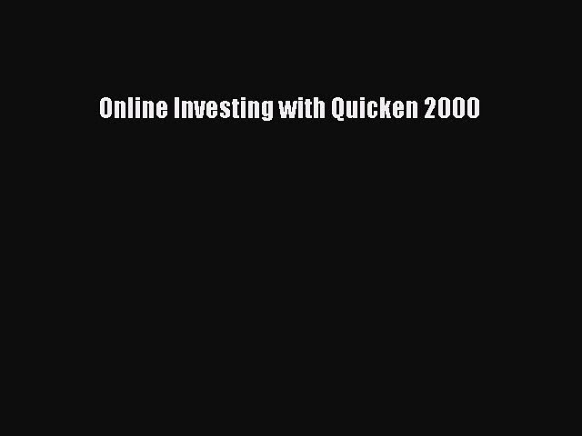 Download Online Investing with Quicken 2000  EBook