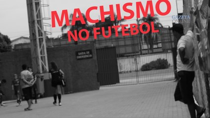 Machismo no futebol: as mulheres capixabas