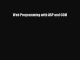 PDF Web Programming with ASP and COM  Read Online