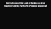 [Download PDF] Ibn Fadlan and the Land of Darkness: Arab Travellers in the Far North (Penguin