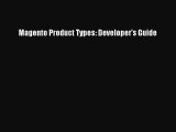 PDF Magento Product Types: Developer's Guide  Read Online