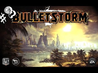 Bulletstorm - Walkthrough | Part 2 | Just Like The Old Days (Xbox) [HD]