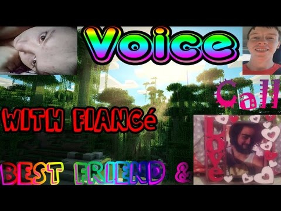 Voice call with fiancé and best friend