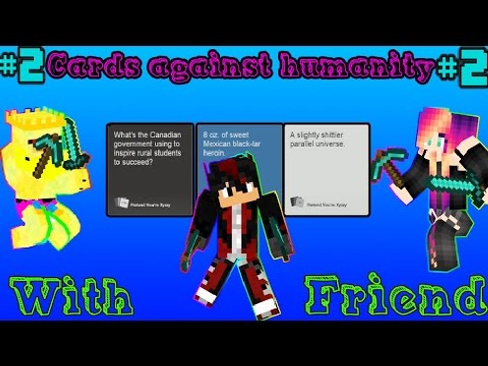 We Are Fucked Up People Cards against humanity #2 w/ Friends