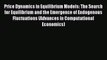 Read Price Dynamics in Equilibrium Models: The Search for Equilibrium and the Emergence of