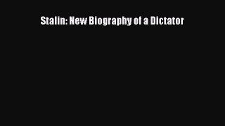 Read Stalin: New Biography of a Dictator Ebook Free