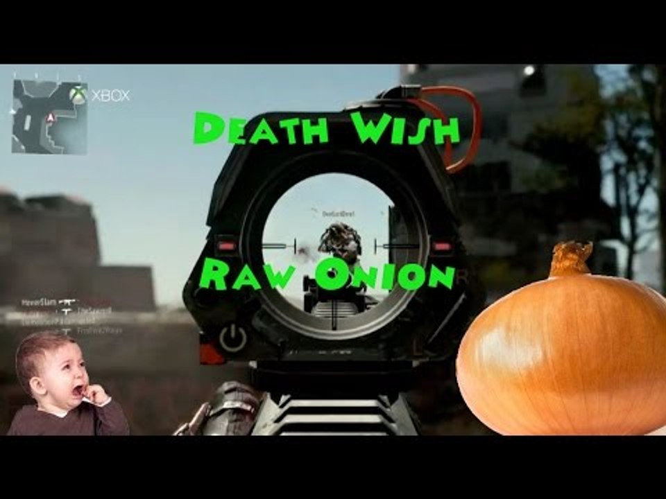 Death Wish Ep.2 Raw Onion!!!