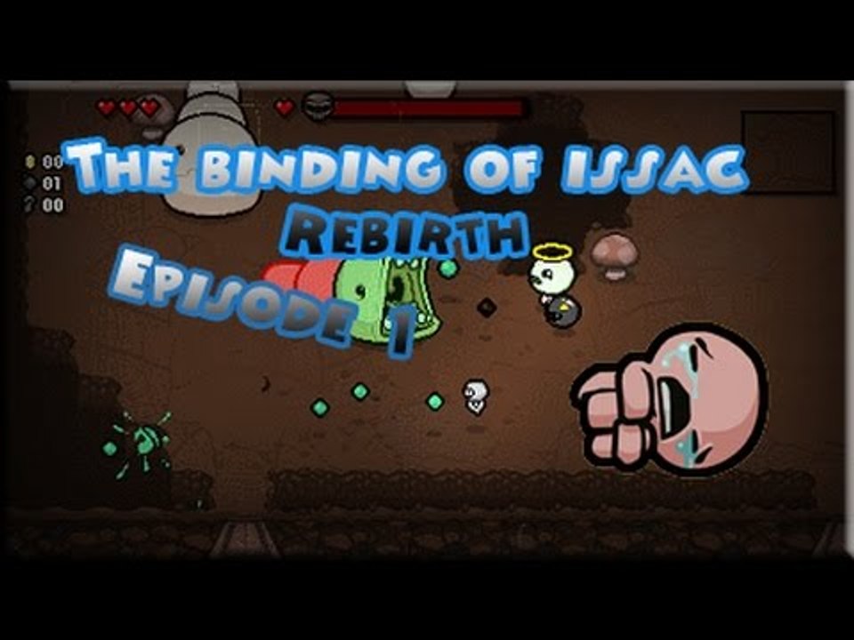 Binding Of Issac Rebirth Ep.1 Getting No Head!!!!