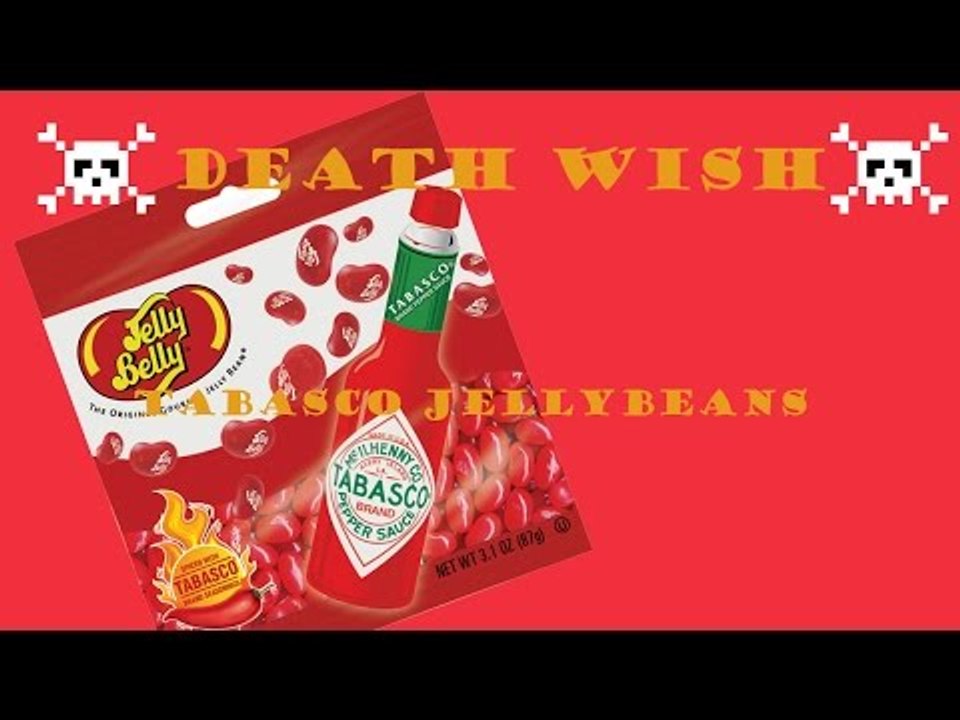 Death Wish Ep.1 Tobasco Flavoured jelly beans!!!!