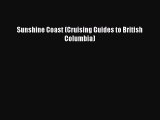 [Download PDF] Sunshine Coast (Cruising Guides to British Columbia) Read Online