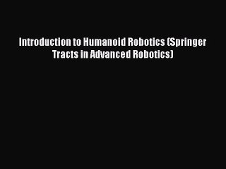 springer tracts in advanced robotics