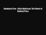 Read Summary: Free - Chris Anderson: The Future of Radical Price Ebook Free