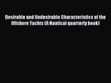 Read Desirable and Undesirable Characteristics of the Offshore Yachts (A Nautical quarterly