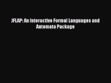 Download JFLAP: An Interactive Formal Languages and Automata Package Free Books