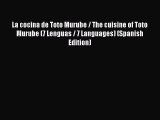 Ebook La cocina de Toto Murube / The cuisine of Toto Murube (7 Lenguas / 7 Languages) (Spanish