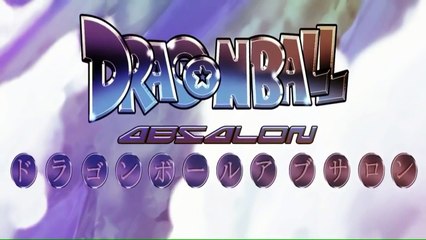 Dragon Ball Absalon - Opening