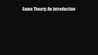 Read Game Theory: An Introduction Ebook Free