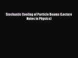 Download Stochastic Cooling of Particle Beams (Lecture Notes in Physics) Ebook Free