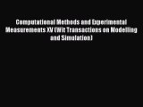 Read Computational Methods and Experimental Measurements XV (Wit Transactions on Modelling