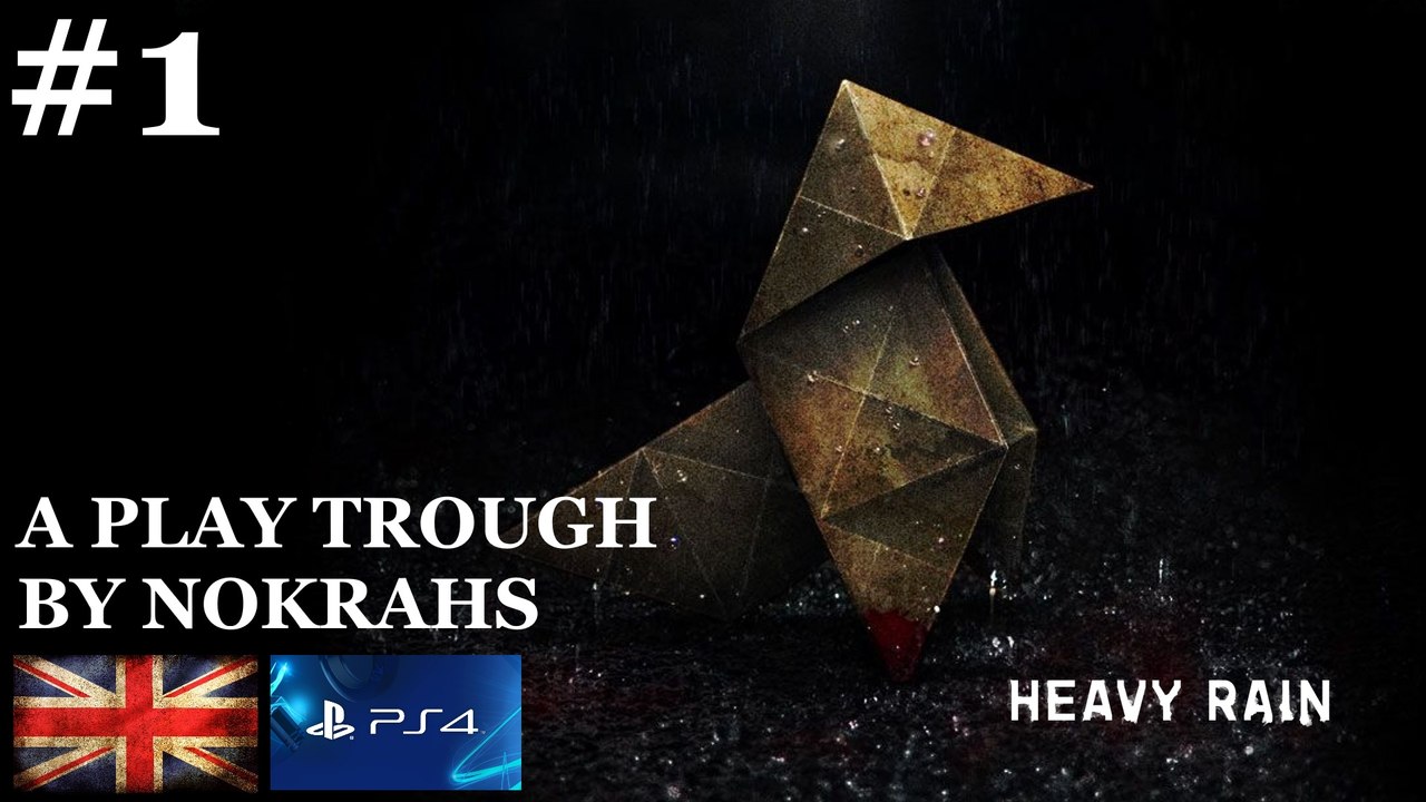 "Heavy Rain" "PS4" - "Remastered" "PlayTrough" (1)