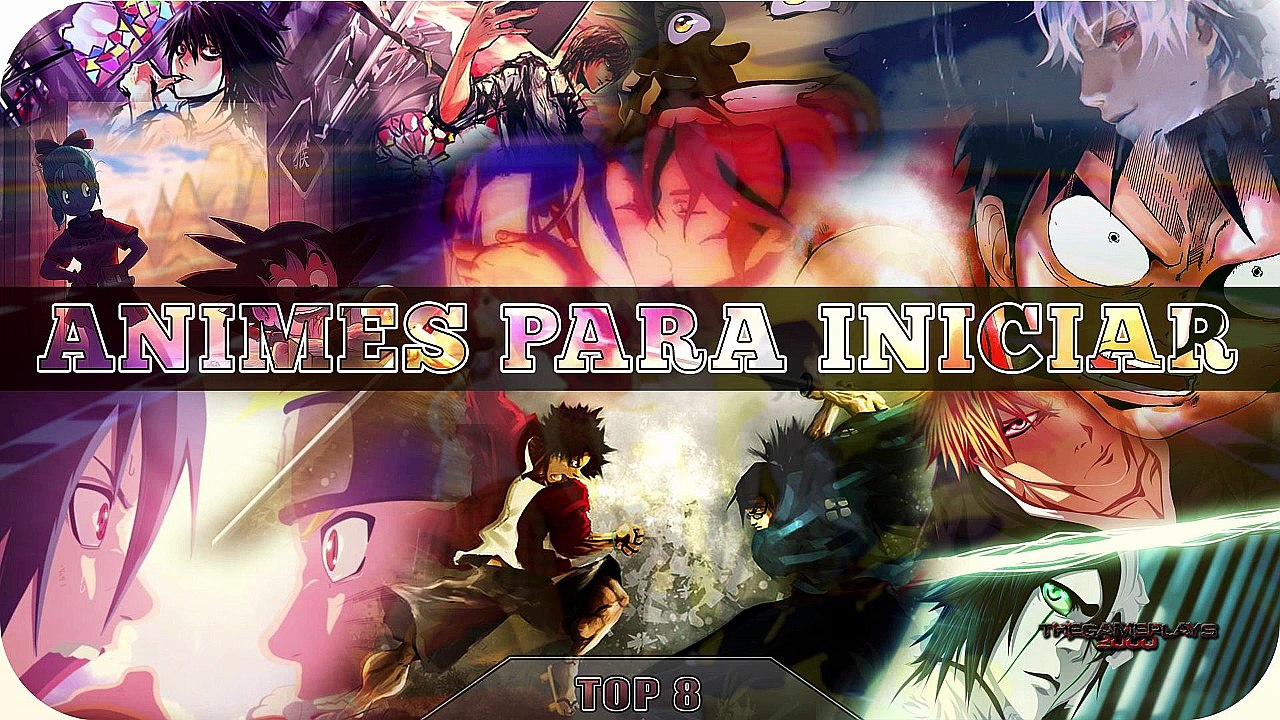 8 ANIMES PARA INICIAR