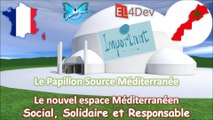 Maroc + France - Concevoir un nouvel espace Méditerranée social et solidaire – EL4DEV – Le Papillon Source