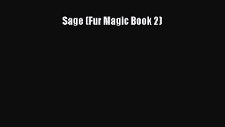 Read Sage (Fur Magic Book 2) PDF Free