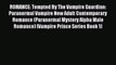 Read ROMANCE: Tempted By The Vampire Guardian: Paranormal Vampire New Adult Contemporary Romance