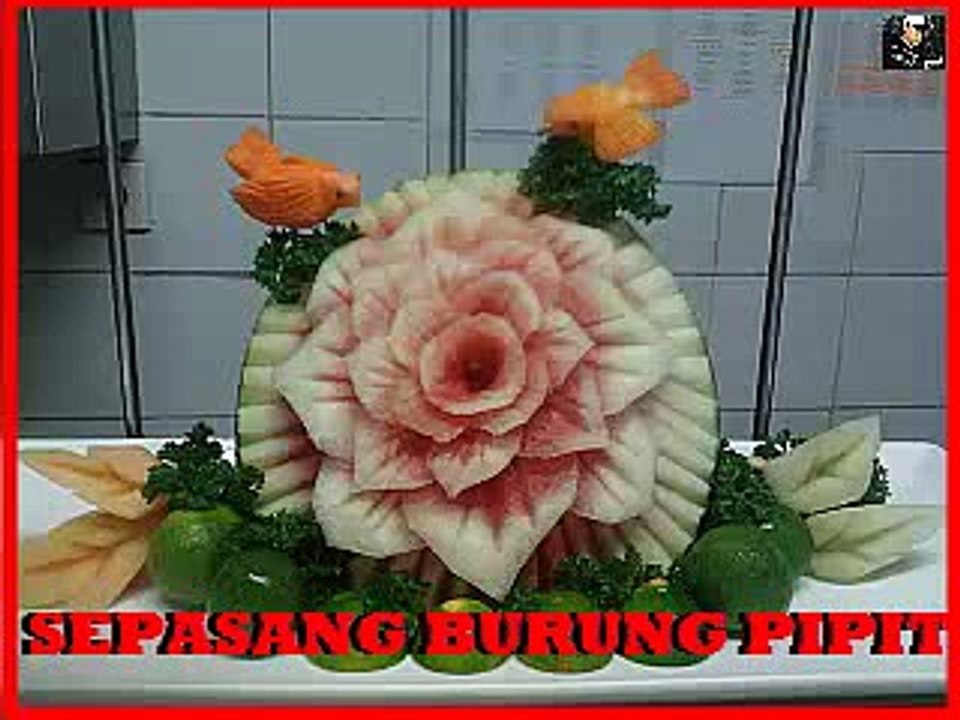 CARA PALING MUDAH CARVING BUNGA DAN BURUNG. FRUIT _SWEET BIRD_ 2014