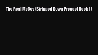 Download The Real McCoy (Stripped Down Prequel Book 1) Ebook Online