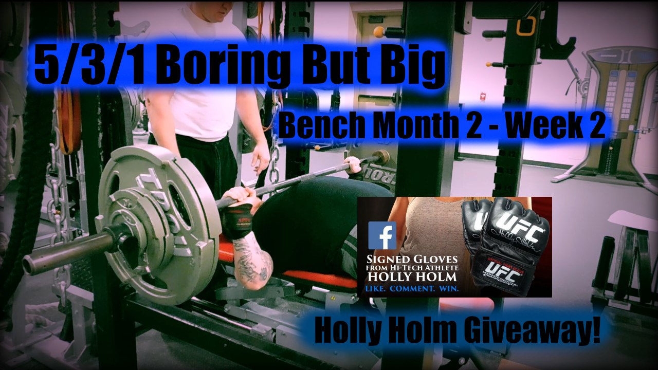5/3/1 Boring But Big - Bench - Month 2 - Week 2