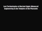 [PDF] Lost Technologies of Ancient Egypt: Advanced Engineering in the Temples of the Pharaohs