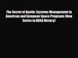 [PDF] The Secret of Apollo: Systems Management in American and European Space Programs (New