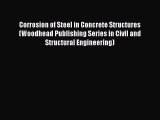 PDF Corrosion of Steel in Concrete Structures (Woodhead Publishing Series in Civil and Structural