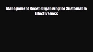 [PDF] Management Reset: Organizing for Sustainable Effectiveness Download Full Ebook
