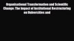 [PDF] Organisational Transformation and Scientific Change: The Impact of Institutional Restructuring