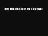 Download Hans Frank: Lebensraum  and the Holocaust Free Books