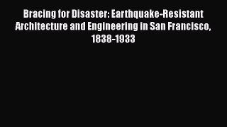 PDF Bracing for Disaster: Earthquake-Resistant Architecture and Engineering in San Francisco