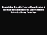 PDF Unpublished Scientific Papers of Isaac Newton: A selection from the Portsmouth Collection
