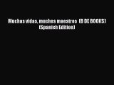 Download Muchas vidas muchos maestros  (B DE BOOKS) (Spanish Edition) PDF Free