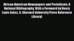 [PDF] African-American Newspapers and Periodicals: A National Bibliography With a Foreword