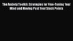 Read The Anxiety Toolkit: Strategies for Fine-Tuning Your Mind and Moving Past Your Stuck Points