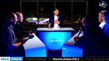 Talk Show du 05/03, partie 3 : Thauvin niveau CFA