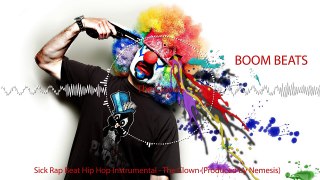 Sick Rap Beat Hip Hop Instrumental The Clown (Produced by Nemesis)