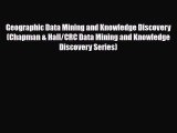 PDF Geographic Data Mining and Knowledge Discovery (Chapman & Hall/CRC Data Mining and Knowledge