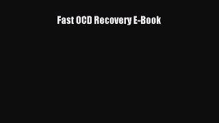 Download Fast OCD Recovery E-Book PDF Online