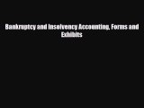 [PDF] Bankruptcy and Insolvency Accounting Forms and Exhibits Read Online